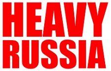 We are on HEAVY RUSSIA